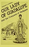 Carroll, Warren: Our Lady of Guadalupe and the Conquest of Darkness Carroll, Warren: Our Lady of Guadalupe and the Conquest of Darkness