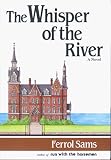 Sams, Ferrol: The Whisper of the River