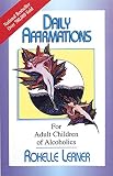 Lerner, Rokelle: Daily Affirmations: For Adult Children of Alcoholics