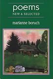 Boruch, Marianne: Poems: New and Selected Boruch, Marianne: Poems: New and Selected