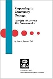 Sandman, Peter: Responding to Community Outrage: Strategies for Effective Risk Communication/167-Cc-93 Sandman, Peter: Responding to Community Outrage: Strategies for Effective Risk Communication/167-Cc-93