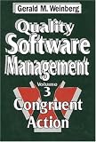 Weinberg, Gerald M.: Quality Software Management: Congruent Action Weinberg, Gerald M.: Quality Software Management: Congruent Action