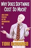 Demarco, Tom: Why Does Software Cost So Much?: And Other Puzzles of the Information Age