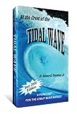Prechter, Robert R.: At the Crest of the Tidal Wave: A Forecast for the Great Bear Market