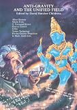 Childress, David Hatcher: Anti-Gravity and the Unified Field