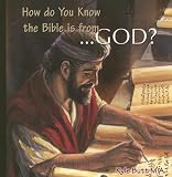 Butt, Kyle: How Do You Know the Bible Is from God? Butt, Kyle: How Do You Know the Bible Is from God?