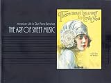 Bonin, Jean M.: American Life in Our Piano Benches: The Art of Sheet Music
