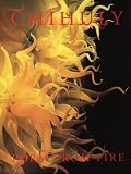 Geldzahler, Henry: Chihuly: Form from Fire