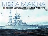 Grossman, Mark: Regia Marina, Italian Battleships of Wwii Grossman, Mark: Regia Marina, Italian Battleships of Wwii