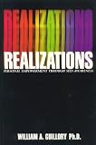 Guillory, William A.: Realizations: Personal Empowerment Through Self-Awareness Guillory, William A.: Realizations: Personal Empowerment Through Self-Awareness