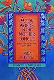 Klepfisz, Irena: A Few Words in the Mother Tongue: Poems Selected and New Klepfisz, Irena: A Few Words in the Mother Tongue: Poems Selected and New