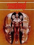 Keleman, Stanley: Emotional Anatomy: The Structure of Experience Keleman, Stanley: Emotional Anatomy: The Structure of Experience
