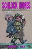 Fish, Robert L.: Schlock Homes: The Complete Bagel Street Saga