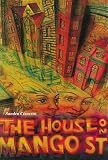 Cisneros, Sandra: The House on Mango Street Cisneros, Sandra: The House on Mango Street
