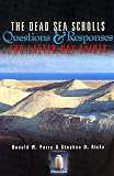 Parry, Donald W.: The Dead Sea Scrolls: Questions and Responses for Latter-Day Saints Parry, Donald W.: The Dead Sea Scrolls: Questions and Responses for Latter-Day Saints