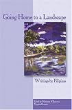 Villanueva, Marianne: Going Home to a Landscape: Writings by Filipinas Villanueva, Marianne: Going Home to a Landscape: Writings by Filipinas