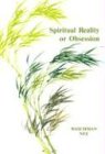 Nee, Watchman: Spiritual Reality or Obsession Nee, Watchman: Spiritual Reality or Obsession
