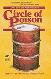 Weir, David: Circle of Poison: Pesticides and People in a Hungry World Weir, David: Circle of Poison: Pesticides and People in a Hungry World