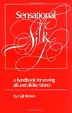 Brown, Gail: Sensational Silk Brown, Gail: Sensational Silk