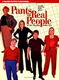 Palmer, Pati: Pants for Real People: Fit and Sew for Any Body
