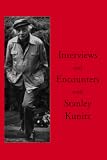 Moss, Stanley: Interviews and Encounters With Stanley Kunitz