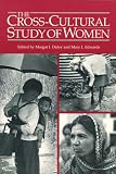 Edwards, Mary: The Cross-Cultural Study of Women: A Comprehensive Guide Edwards, Mary: The Cross-Cultural Study of Women: A Comprehensive Guide
