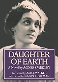 Smedley, Agnes: Daughter of Earth Smedley, Agnes: Daughter of Earth