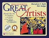 Solga, Kim: Discovering Great Artists: Hands-On Art for Children in the Styles of the Great Masters