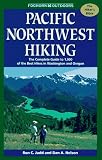 Nelson, Dana: Pacific Northwest Hiking: The Complete Guide to 1,000 of the Best Hikes in Washington and Oregon Nelson, Dana: Pacific Northwest Hiking: The Complete Guide to 1,000 of the Best Hikes in Washington and Oregon
