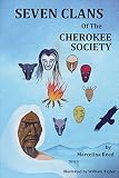 Reed, Marcelina: Seven Clans of the Cherokee Society