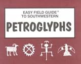 Walsh, Elizabeth C.: Easy Field Guide to Southwestern Petroglyphs