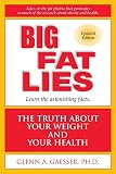 Blair, Steven N.: Big Fat Lies: The Truth About Your Weight and Your Health