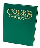 Cook's Illustrated Magazine Staff: Cook's Annual 2003 Cook's Illustrated Magazine Staff: Cook's Annual 2003