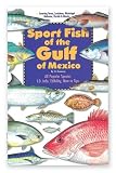 Dunaway, Vic: Sport Fish of the Gulf of Mexico