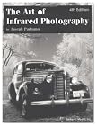 The Art of Infrared Photography