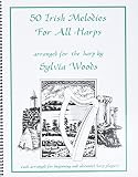 Not Available: 50 Irish Melodies for All Harps