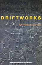 Driftworks (Semiotext(e) / Foreign Agents)&hellip;