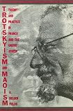 Fields: Trotsuyism and Maoism: Theory and Practice in France and the United Strates