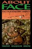 Simone: About Face Race in Postmodern America