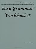 Phillips, Wanda C.: Easy Grammar 4 And 5 - Student Edition: Grades 4 And 5 Phillips, Wanda C.: Easy Grammar 4 And 5 - Student Edition: Grades 4 And 5
