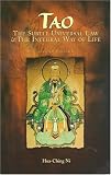 Ni, Hua-Ching: Tao: The Subtle Universal Law and the Integral Way of Life