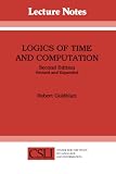 Goldblatt, Robert: Logics of Time and Computation Goldblatt, Robert: Logics of Time and Computation