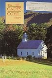 Shields, Randolph A.: The Cades Cove Story Shields, Randolph A.: The Cades Cove Story