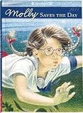 Tripp, Valerie: Molly Saves the Day