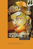 Rinbochay, Khetsun Sangpo: Tantric Practice in Nying-Ma Rinbochay, Khetsun Sangpo: Tantric Practice in Nying-Ma
