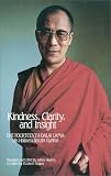 Hopkins, Jeffrey: Kindness, Clarity, and Insight: The Fourteenth Dalai Lama, His Holiness Tehzin Gyatso Hopkins, Jeffrey: Kindness, Clarity, and Insight: The Fourteenth Dalai Lama, His Holiness Tehzin Gyatso