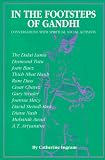 Ingram, Catherine: In the Footsteps of Gandhi: Conversations With Spiritual Social Activists Ingram, Catherine: In the Footsteps of Gandhi: Conversations With Spiritual Social Activists
