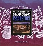 Coder, Christopher M.: An Introduction to Grand Canyon Prehistory Coder, Christopher M.: An Introduction to Grand Canyon Prehistory