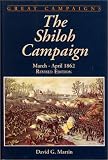 Martin, David G.: The Shiloh Campaign: March-April 1862 Martin, David G.: The Shiloh Campaign: March-April 1862