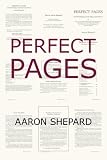 Shepard, Aaron: Perfect Pages: Self Publishing With Microsoft Word Shepard, Aaron: Perfect Pages: Self Publishing With Microsoft Word